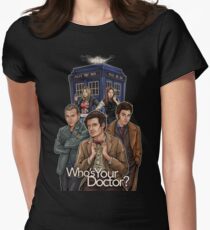 Who's Your Doctor? Women's Fitted T-Shirt