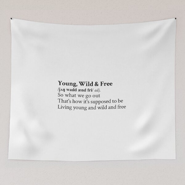 Item preview, Young Wild & Free by Snoop Dogg Aestheic Quote Lyrics designed and sold by StickTheSong.