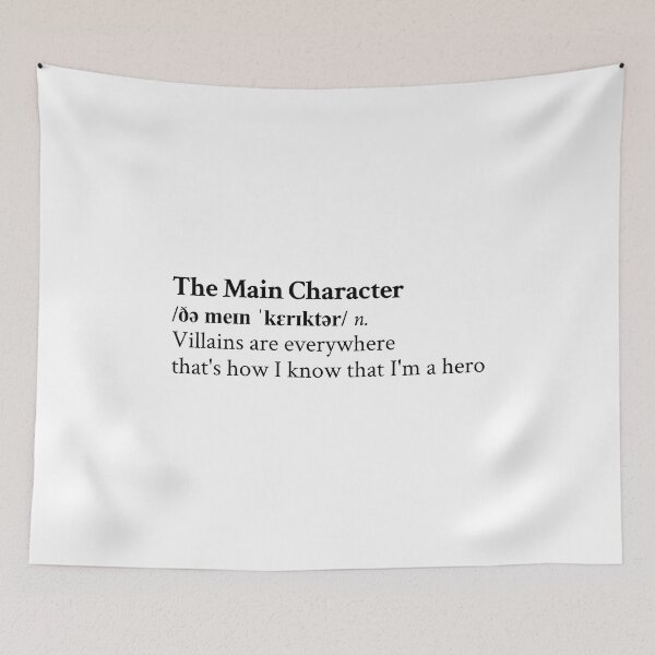 Item preview, The Main Character by Will Wood Aesthetic Quote designed and sold by StickTheSong.