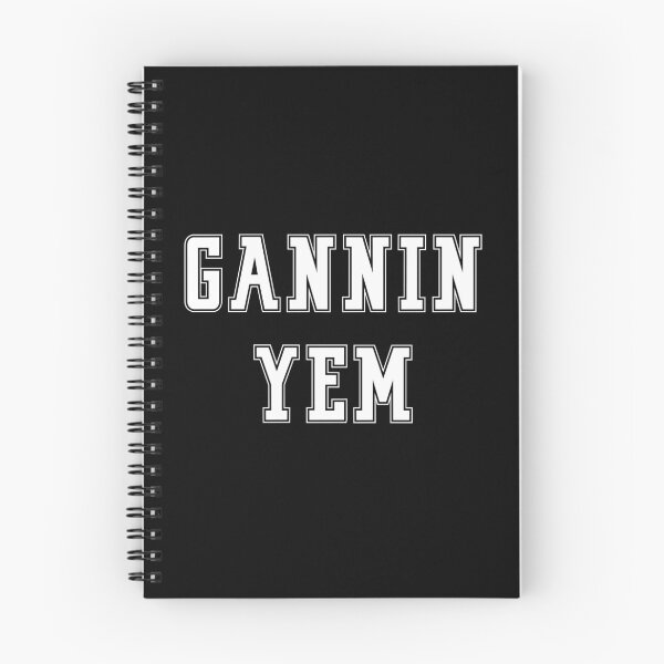 Item preview, Newcastle Slogans - Gannin Yem - Funny Slogans Apparel designed and sold by ImagesDesigns.