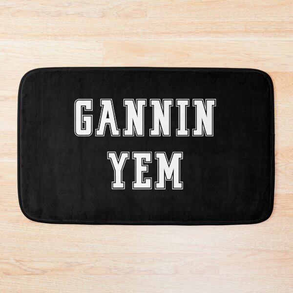 Item preview, Newcastle Slogans - Gannin Yem - Funny Slogans Apparel designed and sold by ImagesDesigns.