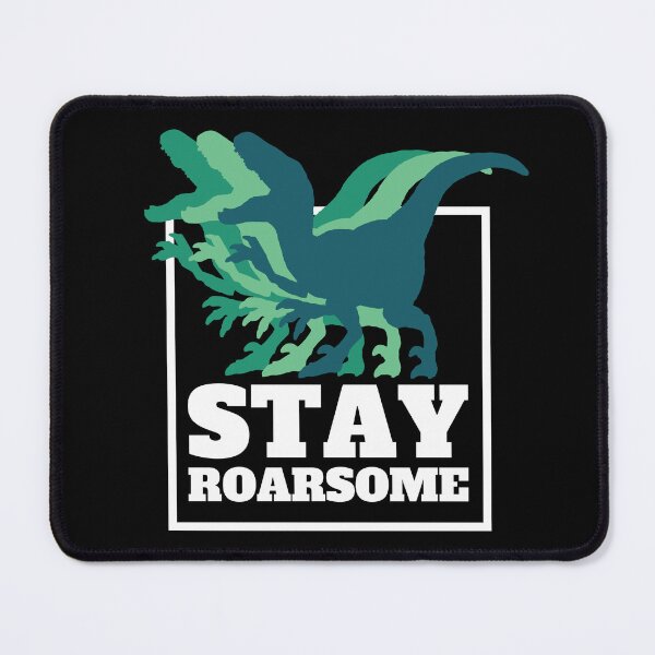 Item preview, Stay Roarsome - Velociraptor designed and sold by The magic  Yellow bus.