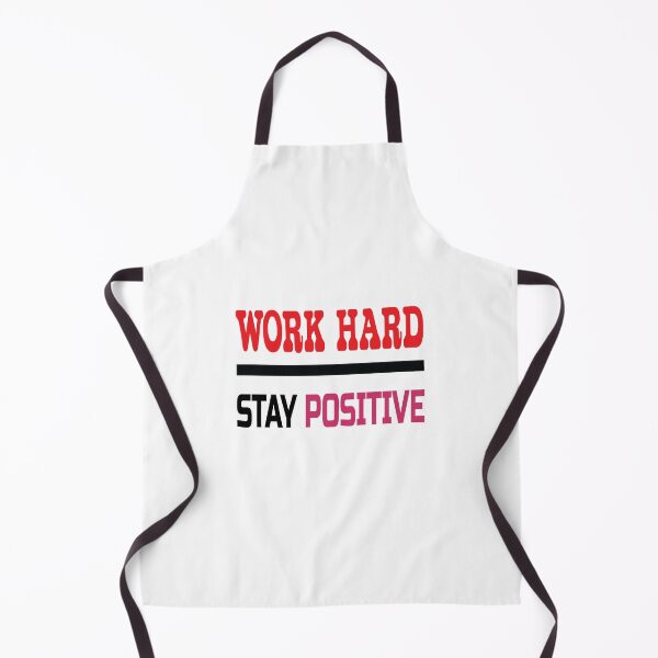 Item preview, Work Hard Stay Positive designed and sold by iamamiraj.