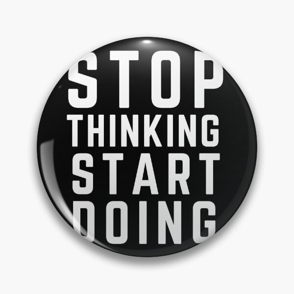 Item preview, STOP THINKING START DOING  designed and sold by KingsManKind.