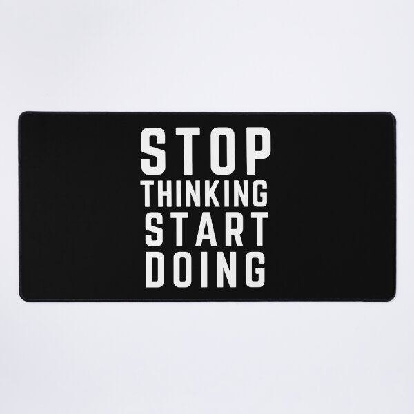 Item preview, STOP THINKING START DOING designed and sold by KingsManKind.