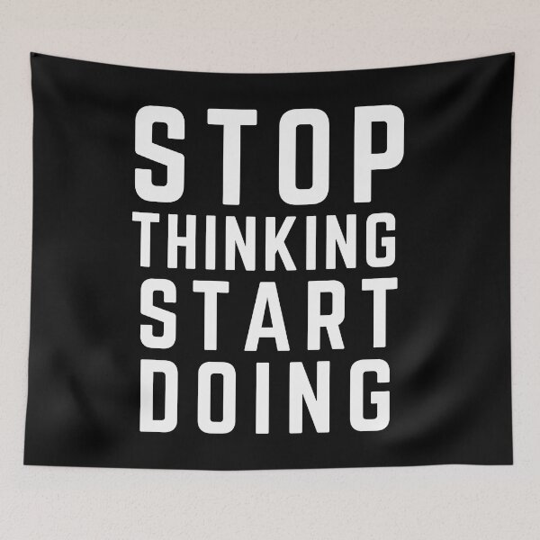 Item preview, STOP THINKING START DOING  designed and sold by KingsManKind.