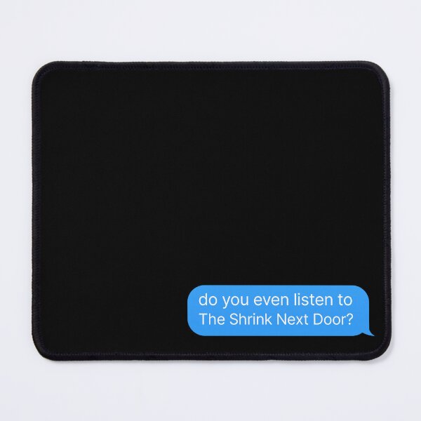 Item preview, The Shrink Next Door - Podcast Fan Merch designed and sold by thehonestjoe.