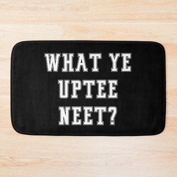 Item preview,  Newcastle Slogans - What Ye Uptee Neet - Funny Slogans Apparel designed and sold by ImagesDesigns.