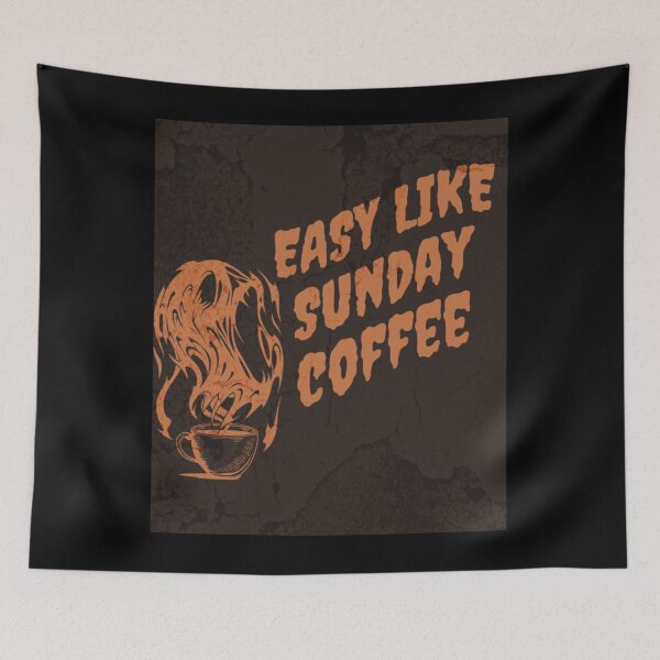 Item preview, Easy Like Sunday Coffee designed and sold by Kuki-shop.