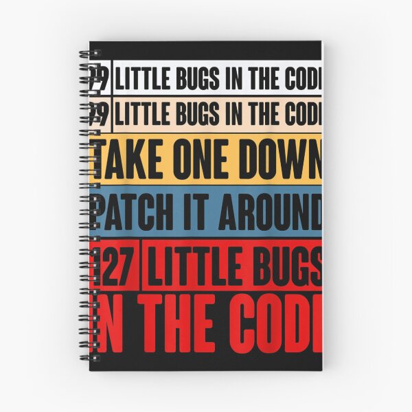 Item preview, 99 Little Bugs In The Code Take One Down Patch It Around designed and sold by AlanPitek.