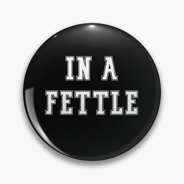 Item preview,   Newcastle Slogans - In A Fettle - Funny Slogans Apparel designed and sold by ImagesDesigns.