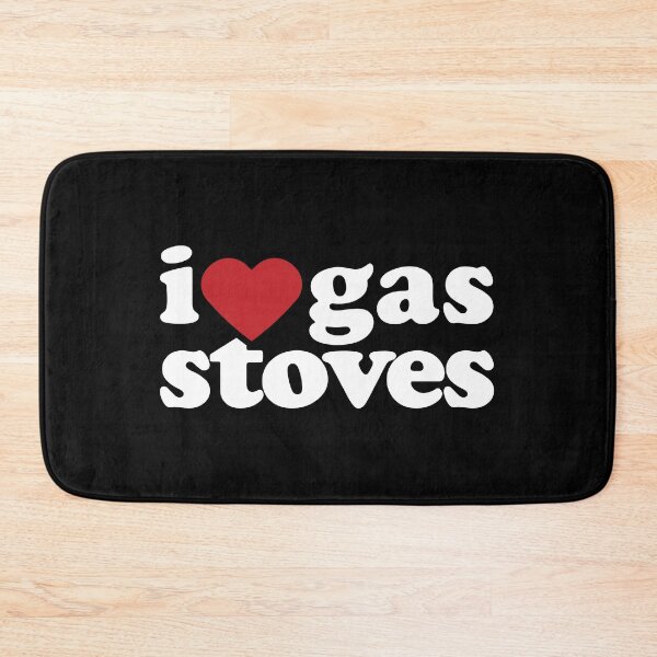 Item preview, I Love Gas Stoves designed and sold by Mclickster.