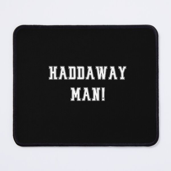 Item preview, Newcastle Slogans - Haddaway Man - Funny Slogans Apparel designed and sold by ImagesDesigns.