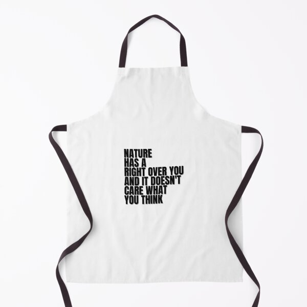 Item preview, Nature has a right over you and it doesn't care what you think designed and sold by Finds.