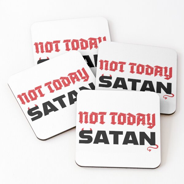 Item preview, Not Today Satan designed and sold by Rustmm.