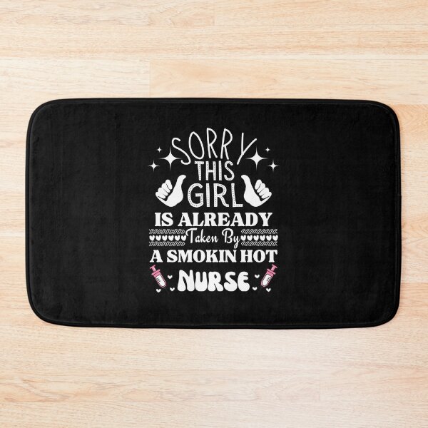 Item preview, Sorry This Girl Is Already already Taken By A Smokin Hot Nurse Essential T-Shirt designed and sold by amchtakkosa1.