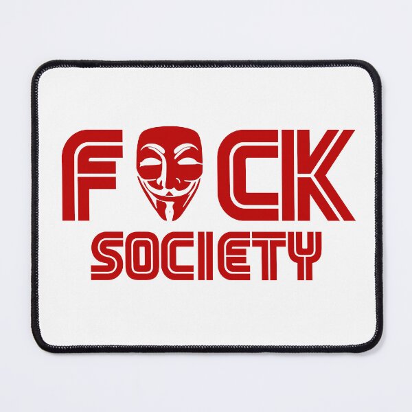 Item preview, F*ck Society designed and sold by Shirtnise.