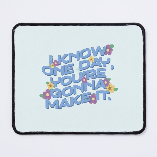Item preview, I Know One Day, You're Gonna Make It Positivity designed and sold by dailycake.