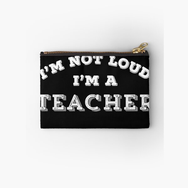 Item preview, Funny Teacher I'm Not Loud Sarcastic Teaching Gift designed and sold by carlhunt99.