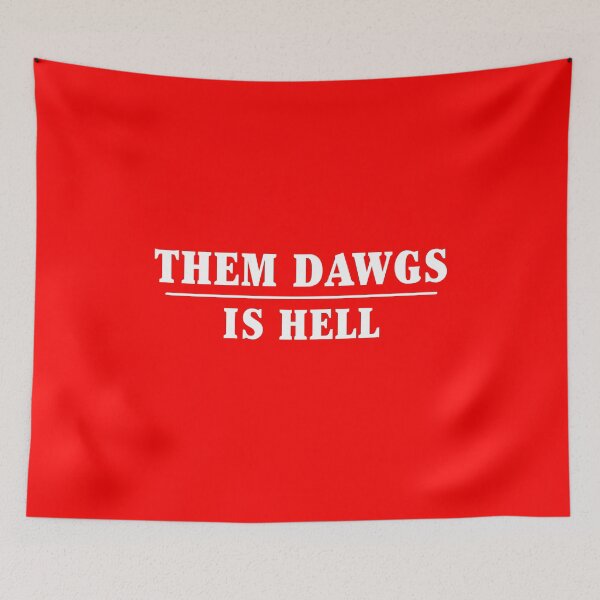 Item preview, Them dawgs is hell designed and sold by kader85.