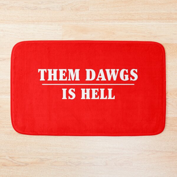 Item preview, Them dawgs is hell designed and sold by kader85.