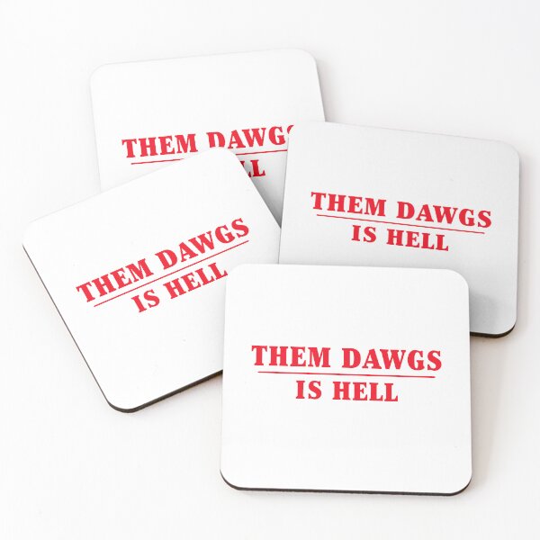 Item preview, Them dawgs is hell designed and sold by kader85.