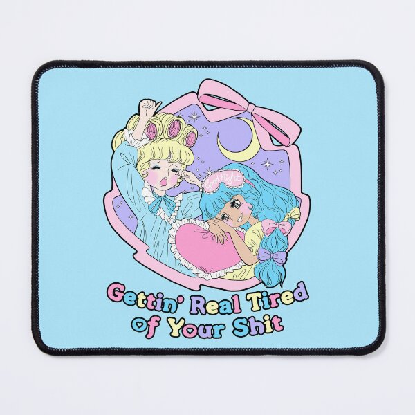 Item preview, Gettin' Real Tired of Your Shit designed and sold by FrauleinMezzo.