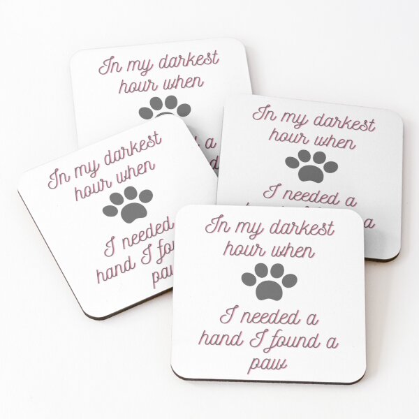 Item preview, In my darkest hour when I needed a hand I found a paw designed and sold by Dsgns4U.