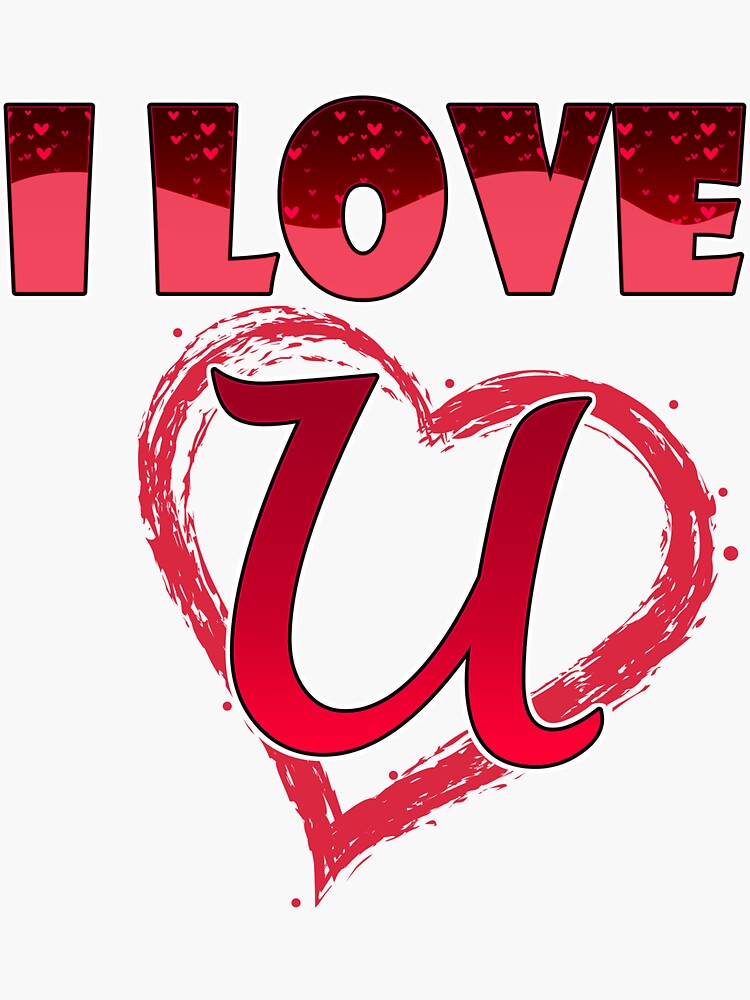 I Love ♥u♥ Design With The First Letter Of Your True Love We Have