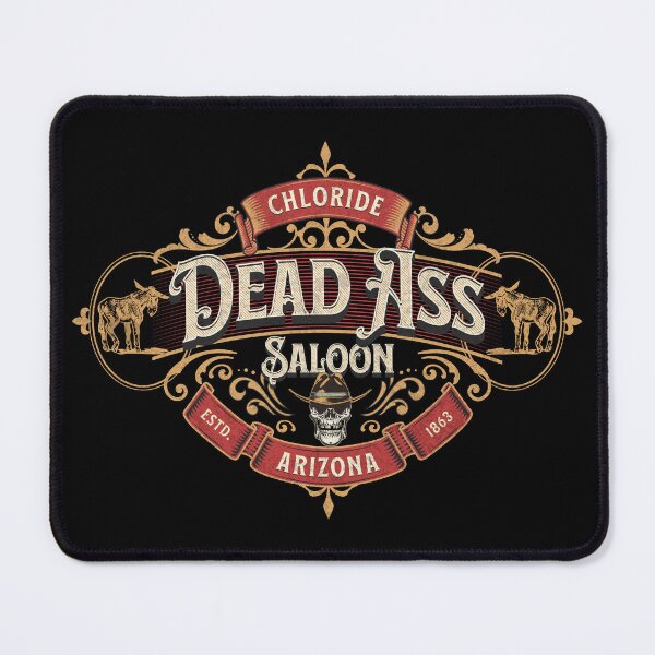 Item preview, Dead Ass Saloon - Chloride, Arizona designed and sold by Rich Summers Art.