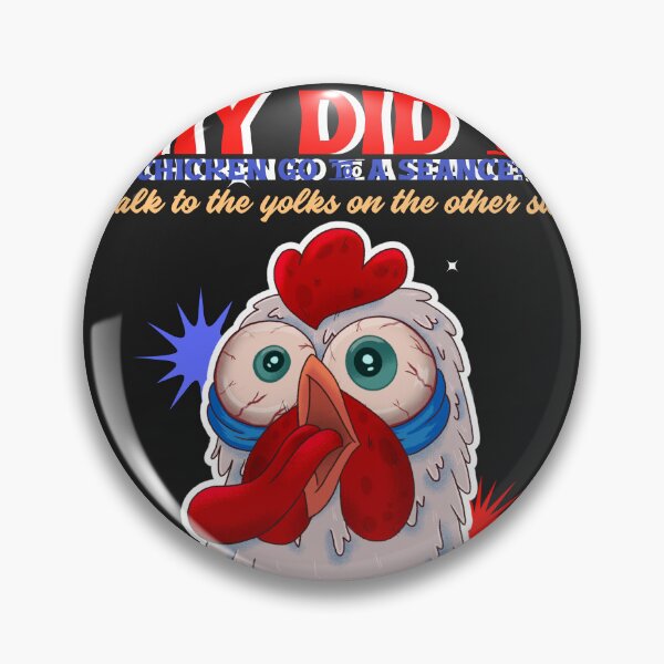 Item preview, Why did the chicken go to the Seance? To talk to the yolks on the other side. designed and sold by domdjs4239.