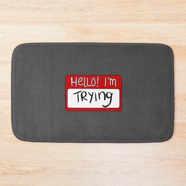 Item preview, Hello I'm Trying nametag / name card designed and sold by Gwebbel.
