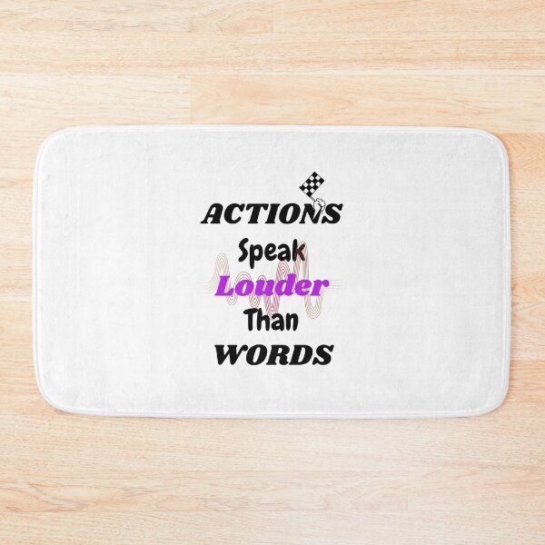 Item preview, Actions speak Louder than words. designed and sold by Zeetube.