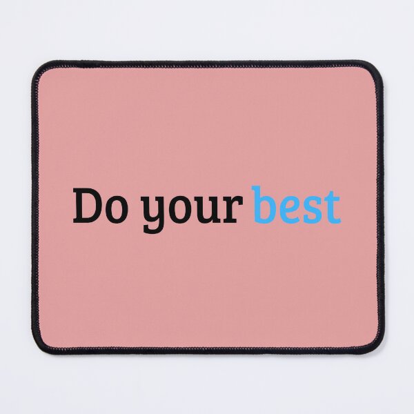 Item preview, DO YOUR BEST designed and sold by texta-designs.