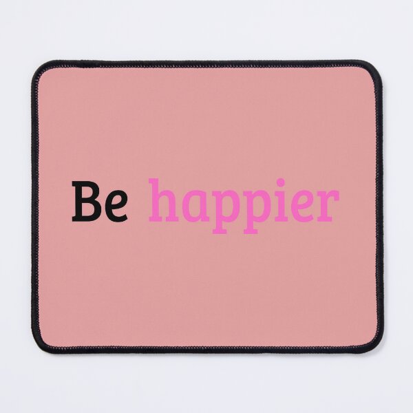 Item preview, BE HAPPIER designed and sold by texta-designs.