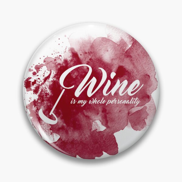 Item preview, Wine [is my whole personality] designed and sold by fuzzytooth.