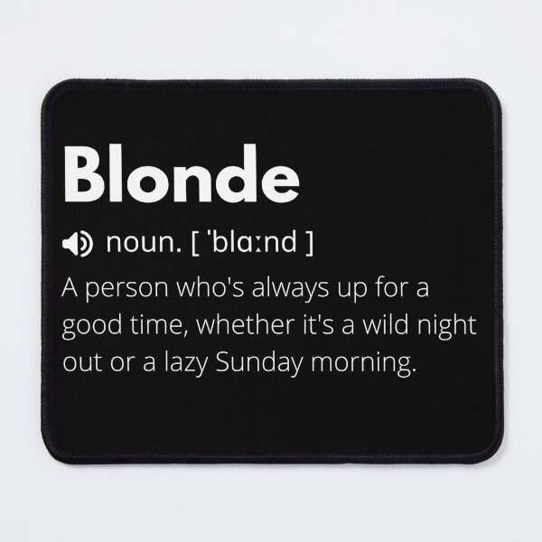 Item preview, Funny Blonde Definition Description designed and sold by Funny Definition.