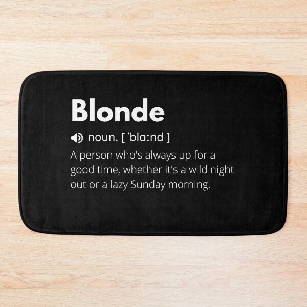 Item preview, Funny Blonde Definition Description designed and sold by Funny  Definition.