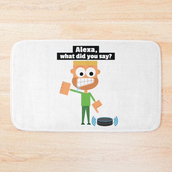 Item preview, Alexa, What did you say? Alexa Meme Funny Repeat That LOL Alexa Customer Service designed and sold by doseofwin.