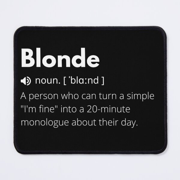 Item preview, Funny Blonde Definition Description designed and sold by Funny Definition.