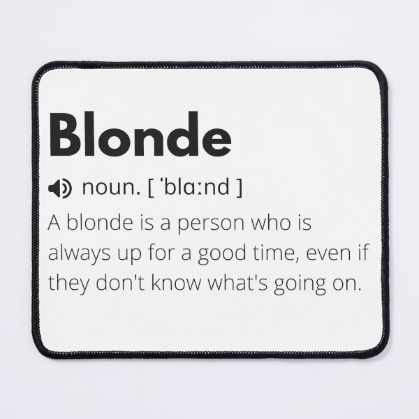 Item preview, Funny Blonde Definition Description designed and sold by Funny Definition.