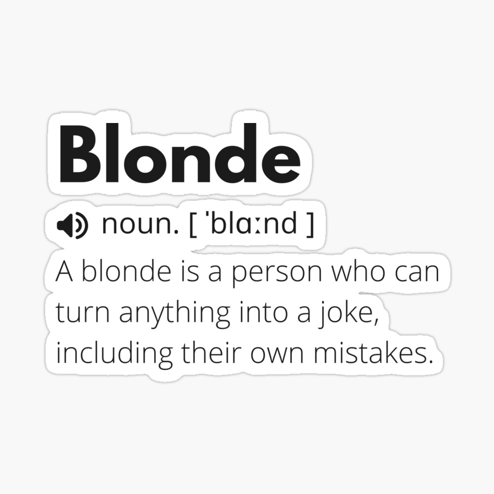 Funny Blonde Definition Description Poster for Sale by Funny Definition |  Redbubble