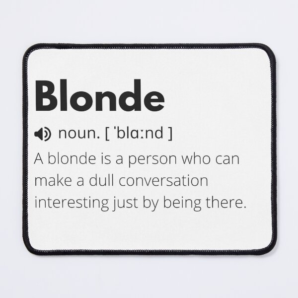 Item preview, Funny Blonde Definition Description designed and sold by Funny Definition.