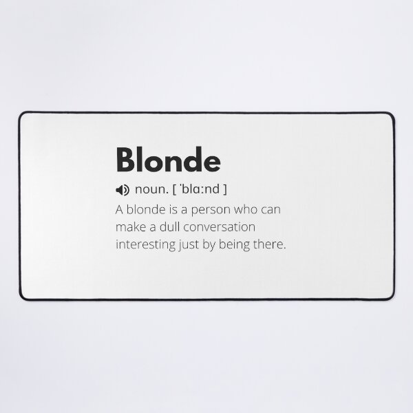 Item preview, Funny Blonde Definition Description designed and sold by Funny  Definition.