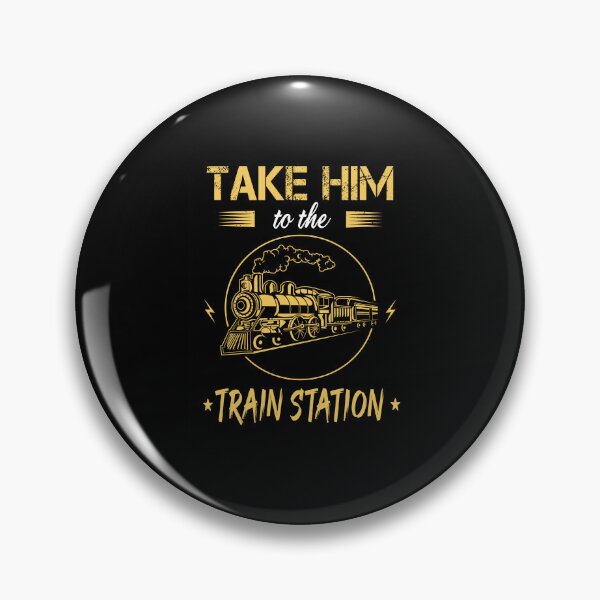 Item preview, TAKE HIM TO THE TRAIN STATION designed and sold by ibra2712.