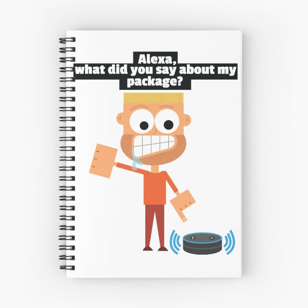 Item preview, Alexa, what did you say about my package? Alexa Meme Funny Package Delivery Update Joke Online Shopping  designed and sold by doseofwin.