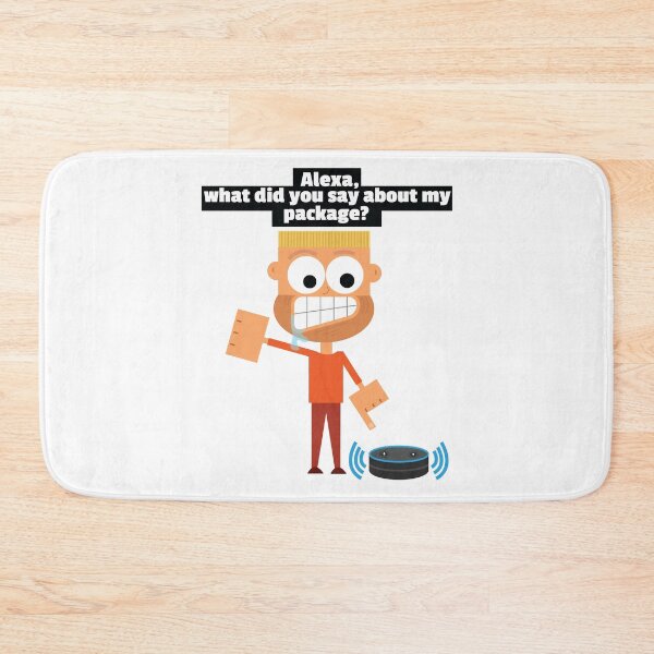 Item preview, Alexa, what did you say about my package? Alexa Meme Funny Package Delivery Update Joke Online Shopping  designed and sold by doseofwin.
