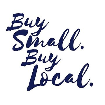 Artwork thumbnail, Buy Small Buy Local Business Sticker by katztz