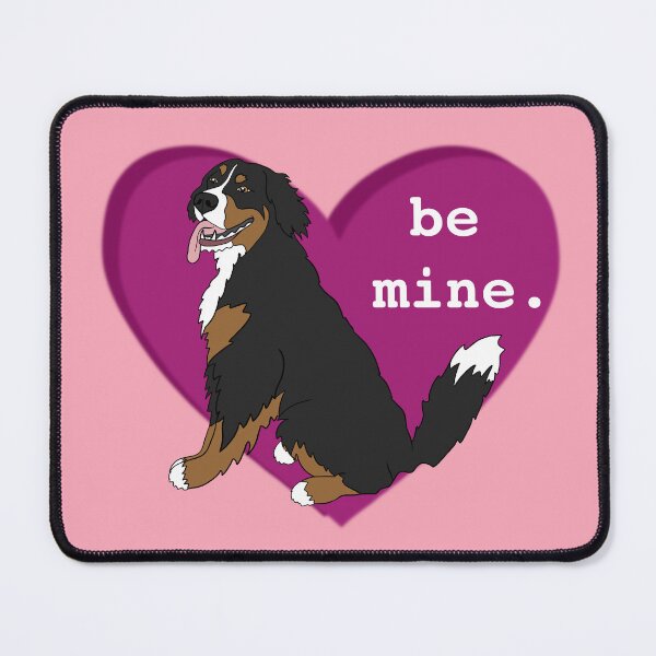 Item preview, Bernese Mountain Dog Valentines Day Be Mine Love designed and sold by KantstandyaC.