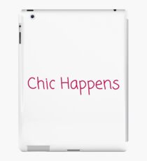 Chic Happens iPad Case/Skin